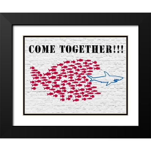 Come together!!! Black Modern Wood Framed Art Print with Double Matting by Masterfunk collective