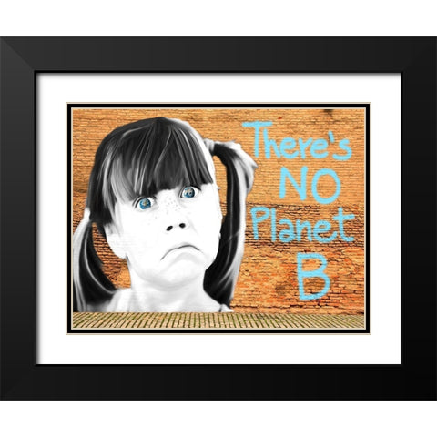 No Planet B Black Modern Wood Framed Art Print with Double Matting by Masterfunk Collective