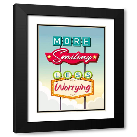 More smiling less worrying Black Modern Wood Framed Art Print with Double Matting by Steven, Hill