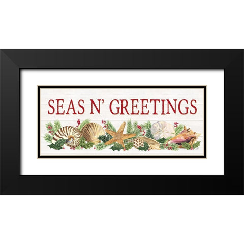 Seas N Greetings panel sign Black Modern Wood Framed Art Print with Double Matting by Reed, Tara