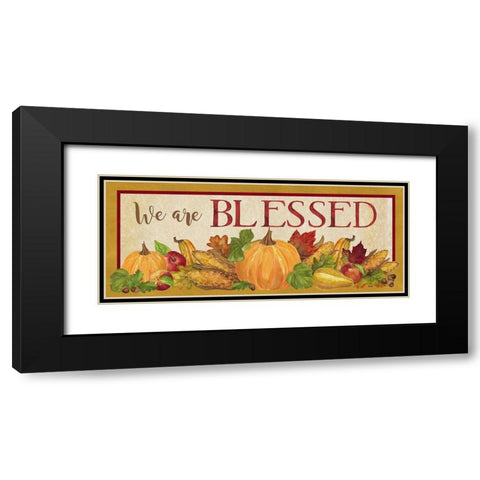 Fall Harvest We are Blessed sign Black Modern Wood Framed Art Print with Double Matting by Reed, Tara