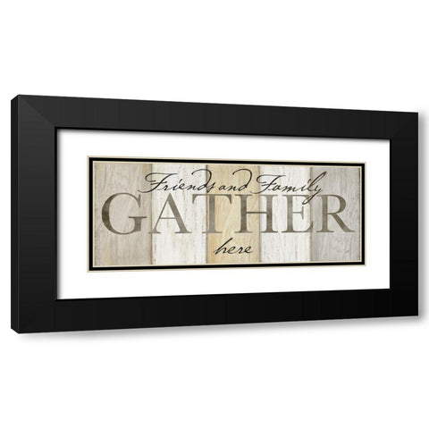 Family Gather Neutral Sign Black Modern Wood Framed Art Print with Double Matting by Coulter, Cynthia