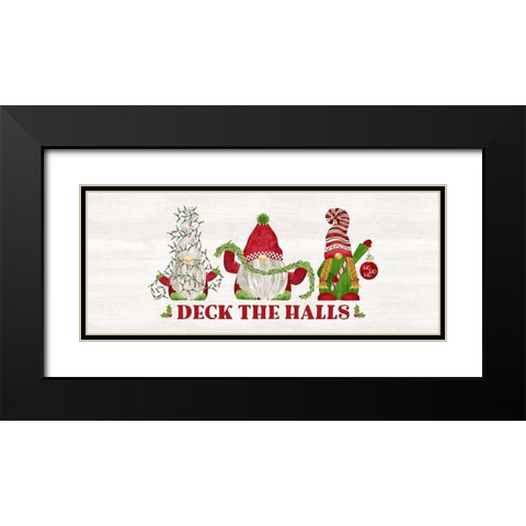 Gnome for Christmas Sentiment panel I-Deck the Halls Black Modern Wood Framed Art Print with Double Matting by Reed, Tara