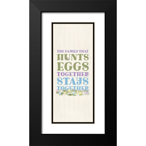 Farmhouse  Easter Sentiment vertical-Together Black Modern Wood Framed Art Print with Double Matting by Reed, Tara