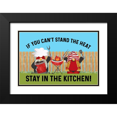 Gnome Grill Masters sentiment landscape I-Stay in the Kitchen Black Modern Wood Framed Art Print with Double Matting by Reed, Tara
