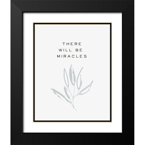 Serene Sentiment IV-Miracles Black Modern Wood Framed Art Print with Double Matting by HM Design