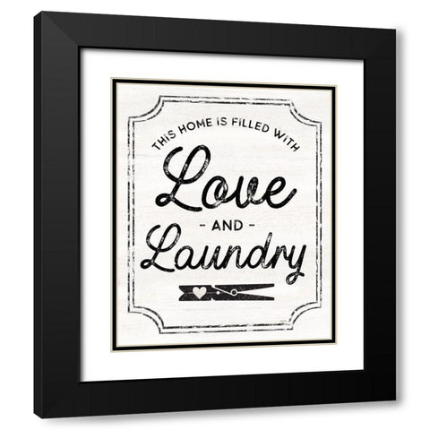 Laundry Art portrait II-Love And Laundry Black Modern Wood Framed Art Print with Double Matting by Reed, Tara