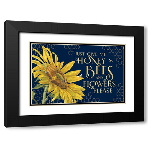 Honey Bees And Flowers Please landscape on blue III-Give me Honey Bees Black Modern Wood Framed Art Print with Double Matting by Reed, Tara