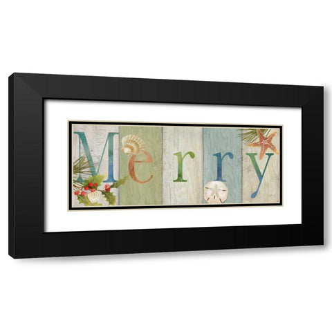 Merry Coastal Sign I Black Modern Wood Framed Art Print with Double Matting by Coulter, Cynthia