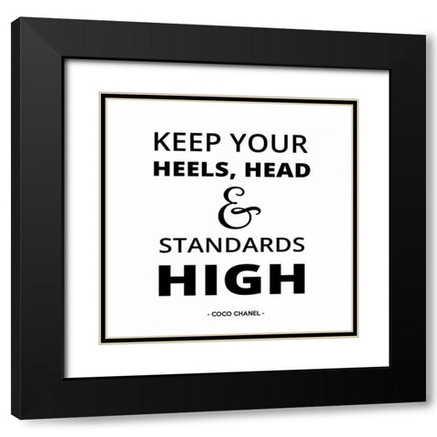 Keep Your Heels High Black Modern Wood Framed Art Print with Double Matting by Z Studio
