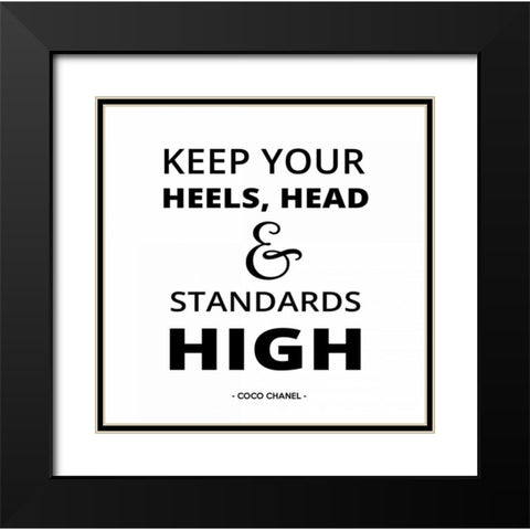 Keep Your Heels High Black Modern Wood Framed Art Print with Double Matting by Z Studio