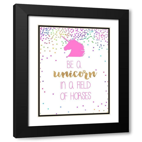 Be A Unicorn Black Modern Wood Framed Art Print with Double Matting by Dos Santos, Bella