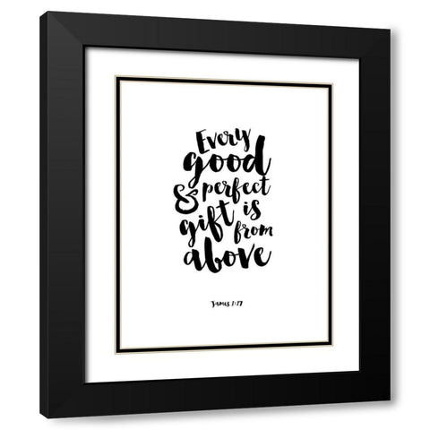 Every Good and Perfect Thing Black Modern Wood Framed Art Print with Double Matting by Dos Santos, Bella