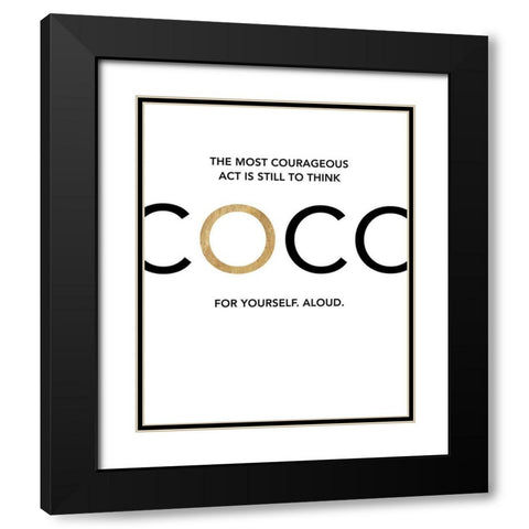 Coco - Think For Yourself Black Modern Wood Framed Art Print with Double Matting by Dos Santos, Bella