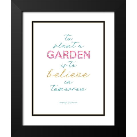To Plant A Garden Black Modern Wood Framed Art Print with Double Matting by Dos Santos, Bella
