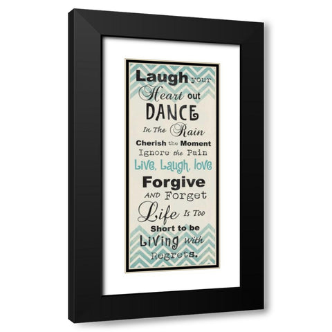 LAUGH YOUR HEART OUT Black Modern Wood Framed Art Print with Double Matting by Ballantyne, Piper