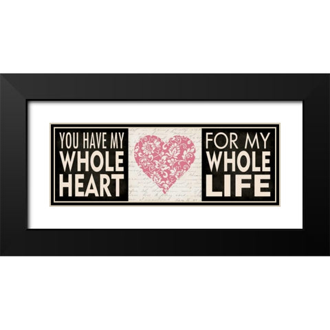Whole Heart Black Modern Wood Framed Art Print with Double Matting by Marrott, Stephanie