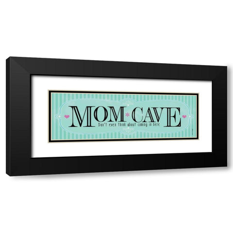 Mom Cave Black Modern Wood Framed Art Print with Double Matting by Marrott, Stephanie