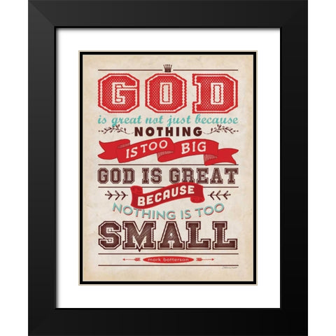 God is Great Black Modern Wood Framed Art Print with Double Matting by Marrott, Stephanie