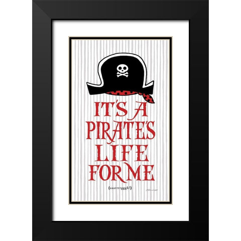 Pirates Life Black Modern Wood Framed Art Print with Double Matting by Marrott, Stephanie