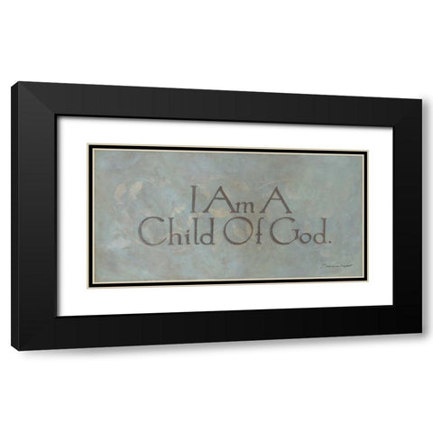 I Am a Child of God Black Modern Wood Framed Art Print with Double Matting by Marrott, Stephanie