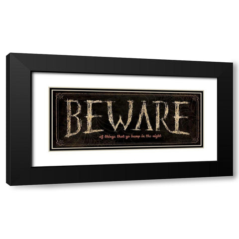 Beware Black Modern Wood Framed Art Print with Double Matting by Marrott, Stephanie