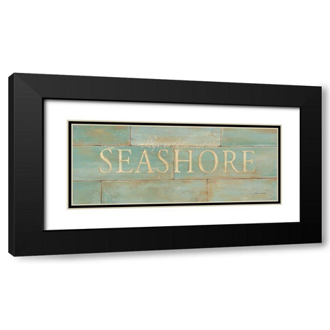 Life is Better at the Beach Black Modern Wood Framed Art Print with Double Matting by Marrott, Stephanie