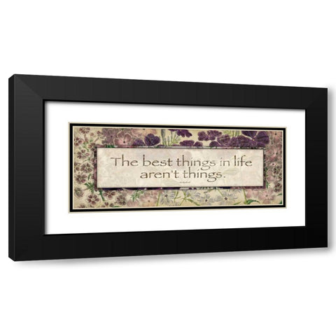 The Best Things Black Modern Wood Framed Art Print with Double Matting by Marrott, Stephanie
