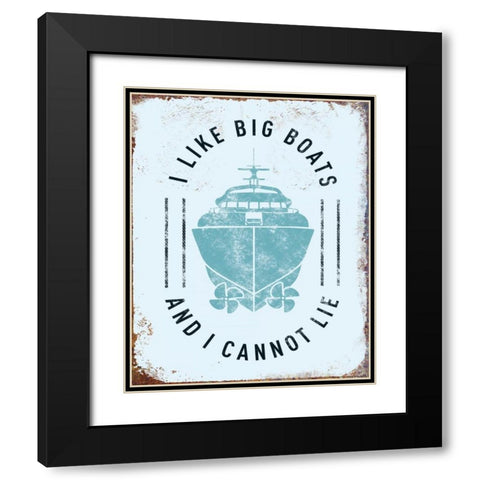 I Like Big Boats Black Modern Wood Framed Art Print with Double Matting by Brando, JJ