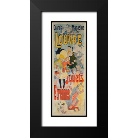 Grands Magasins du Louvre/Jouets, Etrennes 1891 Black Modern Wood Framed Art Print with Double Matting by Cheret, Jules