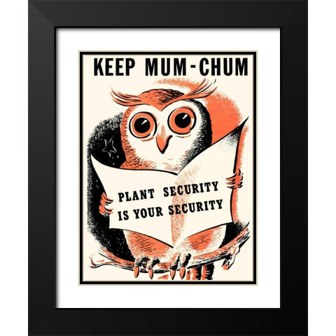 Keep Mum-Chum Black Modern Wood Framed Art Print with Double Matting by Unknown