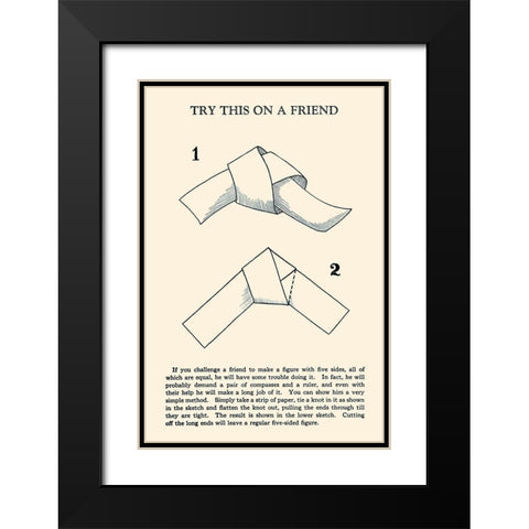 Try This on a Friend - 5 Equal Sides Black Modern Wood Framed Art Print with Double Matting by Retromagic
