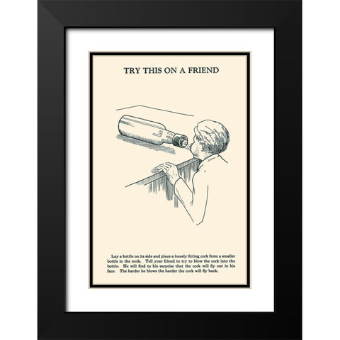 Try This on a Friend - Corked Black Modern Wood Framed Art Print with Double Matting by Retromagic