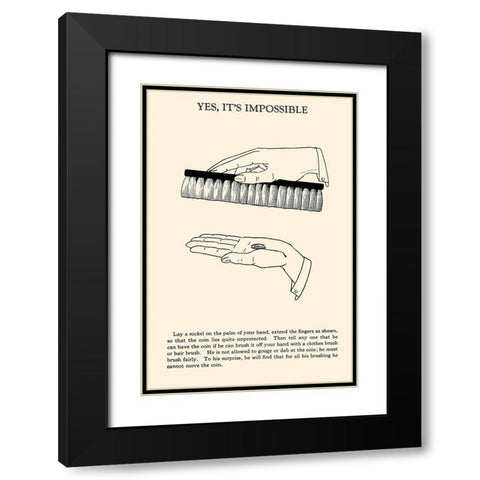 Yes, Its Impossible Black Modern Wood Framed Art Print with Double Matting by Retromagic