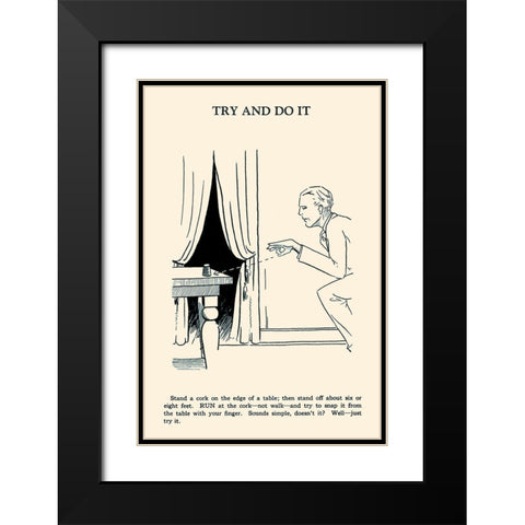 Try and Do It Black Modern Wood Framed Art Print with Double Matting by Retromagic