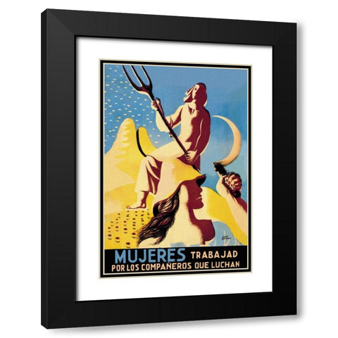 Mujeres Trabajad Por Los Companeros Que Luchan Black Modern Wood Framed Art Print with Double Matting by Unknown