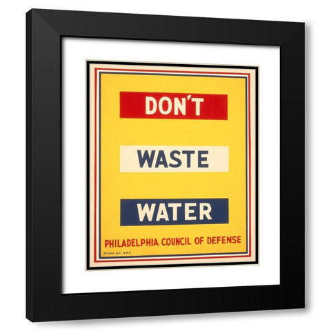 Dont waste water Black Modern Wood Framed Art Print with Double Matting by Wilcox, Raymond