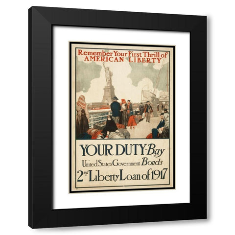 Remember Your First Thrill of American Liberty, 1917 Black Modern Wood Framed Art Print with Double Matting by Artist, Unknown 20th Century American