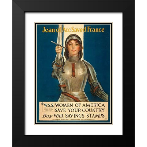 Joan of Arc Saved France--Women of America, Save Your Country, 1918 Black Modern Wood Framed Art Print with Double Matting by Coffin, Haskell