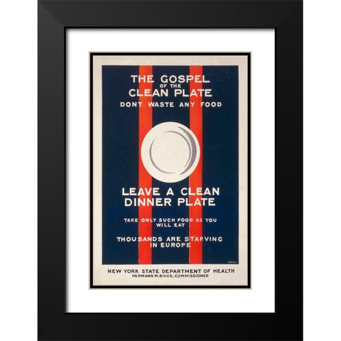 The Gospel of the Clean Plate, Dont Waste Any Food, 1917 Black Modern Wood Framed Art Print with Double Matting by Mallory, L.