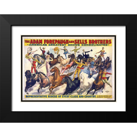 The Adam Forepaugh and Sells Brothers - Americas Shows Consolidated - Representative Riders Of Every Black Modern Wood Framed Art Print with Double Matting by Hollywood Photo Archive