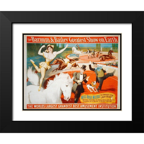 The Barnum and Bailey Greatest Show On Earth - Miss Rose Meers, The Greatest Living Lady Rider - 189 Black Modern Wood Framed Art Print with Double Matting by Hollywood Photo Archive