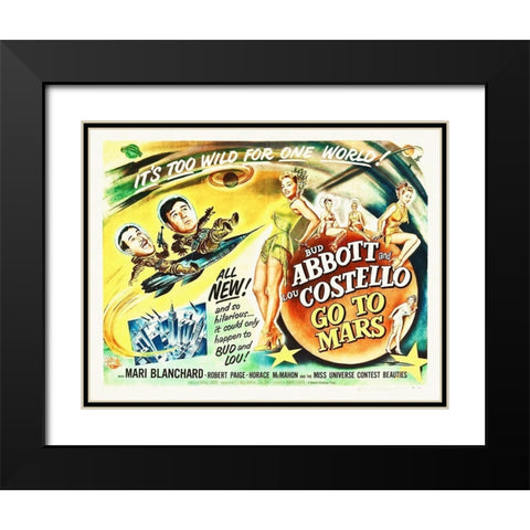 Abbott and Costello - Go To Mars Black Modern Wood Framed Art Print with Double Matting by Hollywood Photo Archive