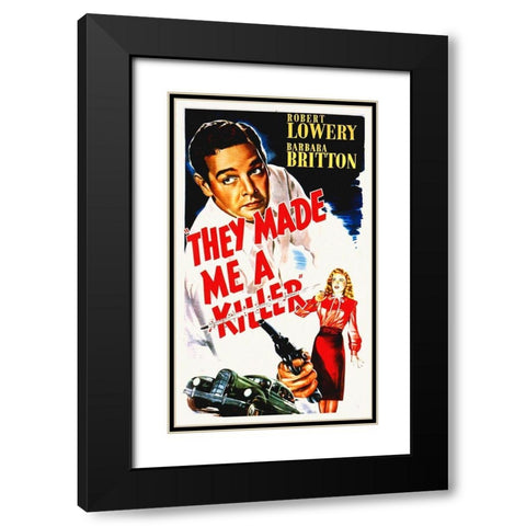 They Made Me A Killer Black Modern Wood Framed Art Print with Double Matting by Hollywood Photo Archive