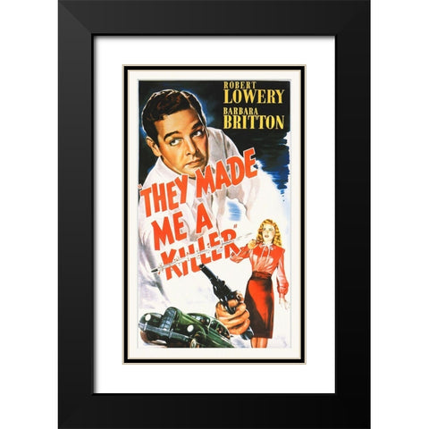 They Made Me a Killer Black Modern Wood Framed Art Print with Double Matting by Hollywood Photo Archive