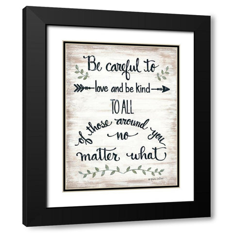 Be Careful Black Modern Wood Framed Art Print with Double Matting by LaPoint, Annie