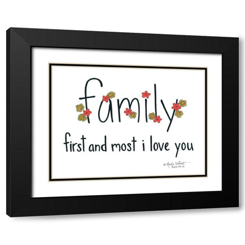 Family First and Most Black Modern Wood Framed Art Print with Double Matting by LaPoint, Annie