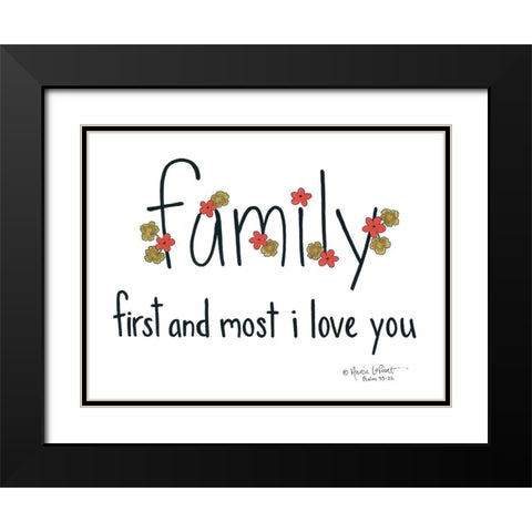 Family First and Most Black Modern Wood Framed Art Print with Double Matting by LaPoint, Annie