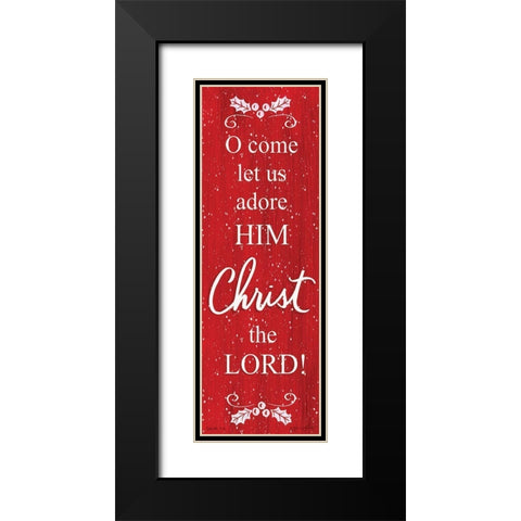 O Come Let Us Adore Him Black Modern Wood Framed Art Print with Double Matting by LaPoint, Annie