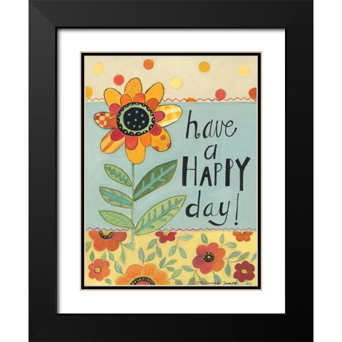 Have a Happy Day Black Modern Wood Framed Art Print with Double Matting by Deming, Bernadette